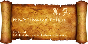 Mihálkovics Folkus névjegykártya